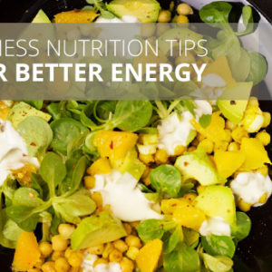 Fitness Nutrition Tips For Better Energy blog post